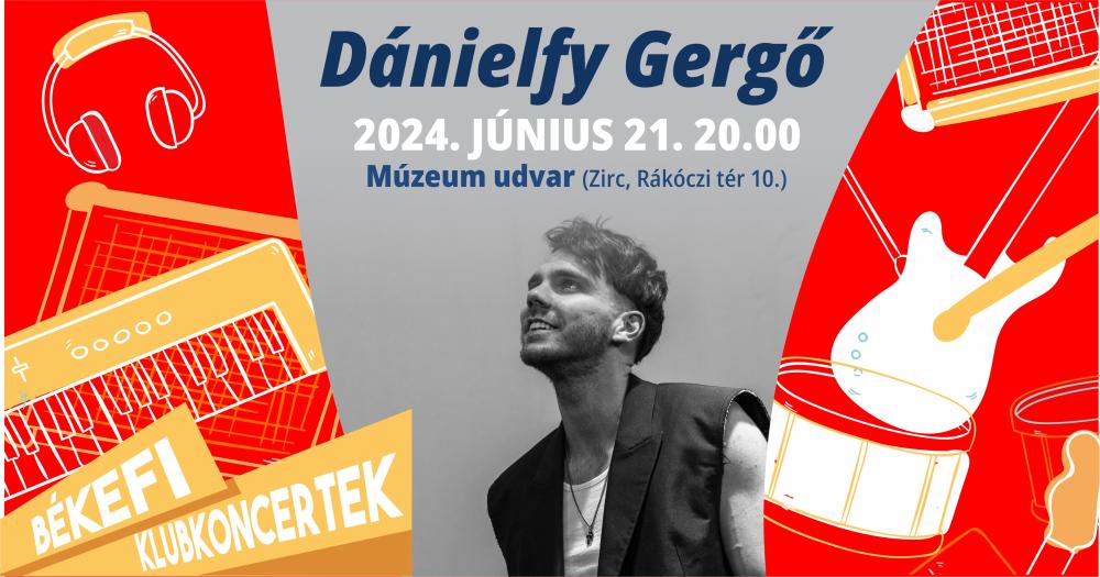 Dánielfy Gergő koncert - Békefi Klubkoncertek